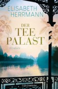 Elisabeth Herrmann: Der Teepalast (eBook)