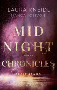 Laura Kneidl, Bianca Iosivoni: Midnight Chronicles - Seelenband (Buch)